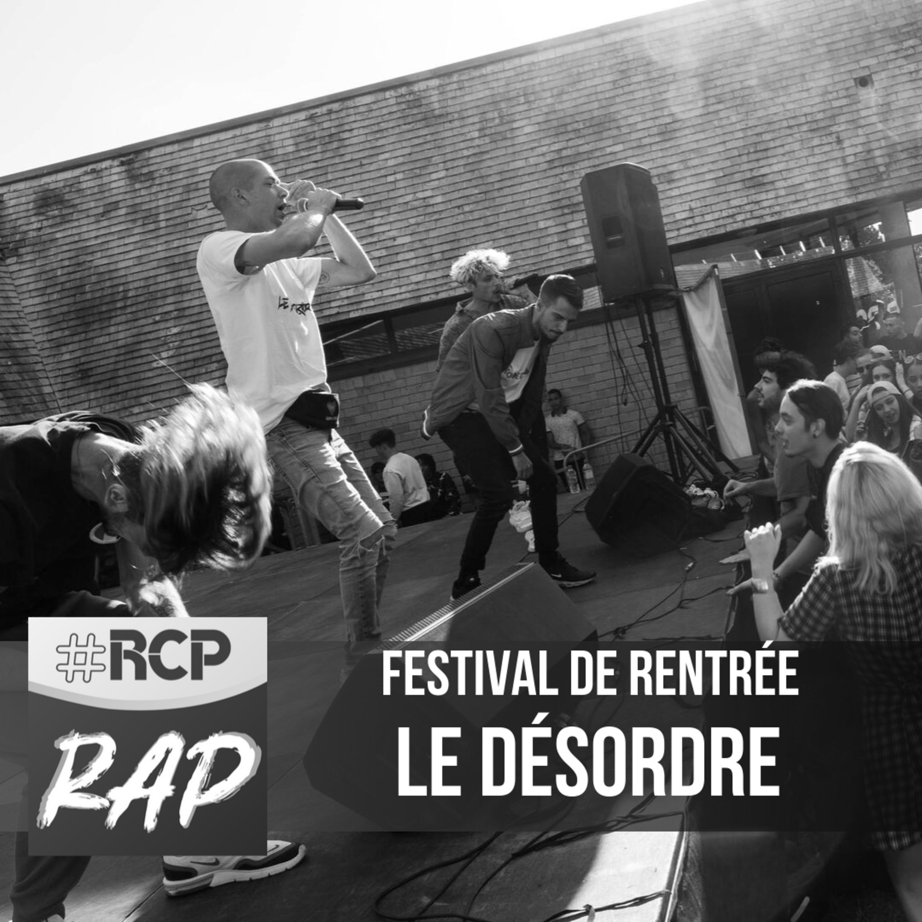 #RCPrap (Festival de rentrée 2019) - Le Désordre