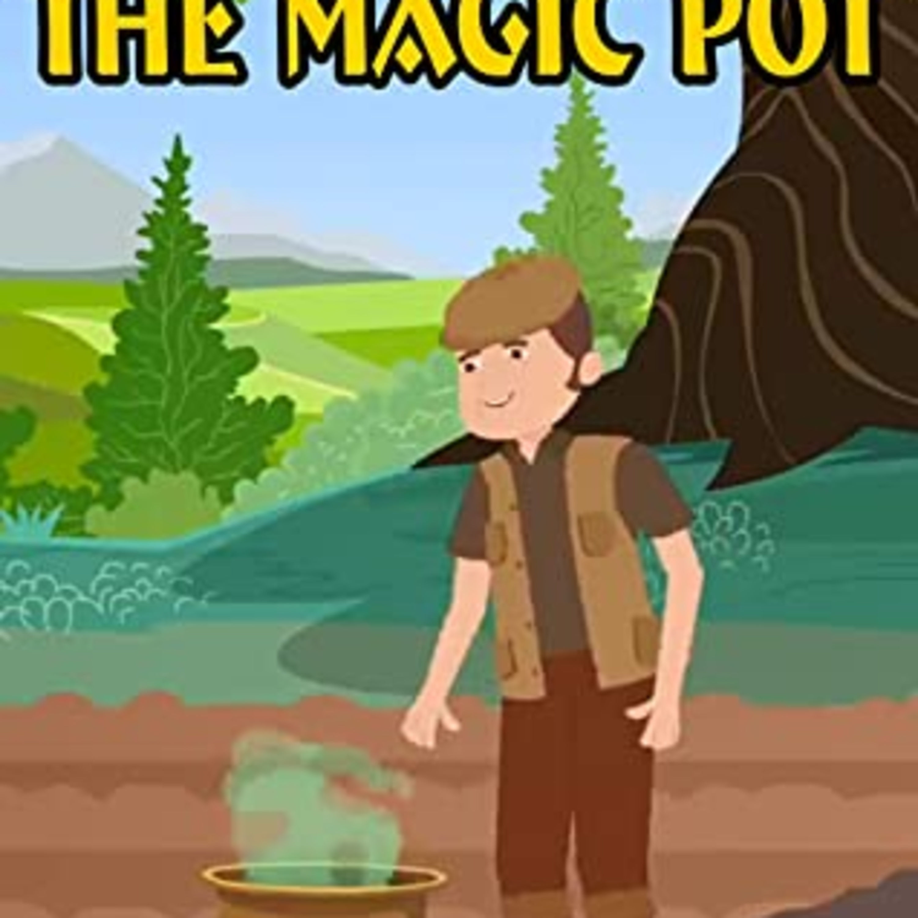 9. The Magic Pot| Kids Moral Story in English| Kids Short Stories in simple English | Bedtime Stories | Kids English Stories| Kids Story | English Story Sand And Stone| Kids Moral 9. The Magic Pot| Kids Moral Story in English| Kids Short Stories in simple English | Bedtime Stories | Kids English Stories| Kids Story | English Story Sand And Stone| Kids Moral