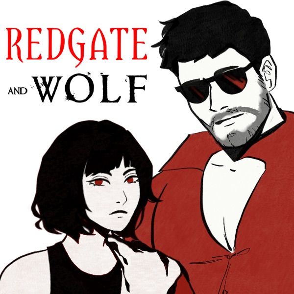 Redgate and Wolf - Bonus Episode: Keepers Retreat 2021 One-Shot