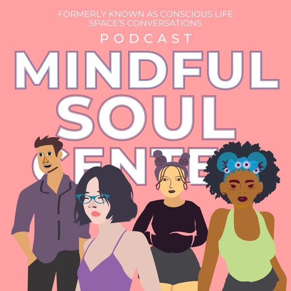 [the] Mindful Soul Center