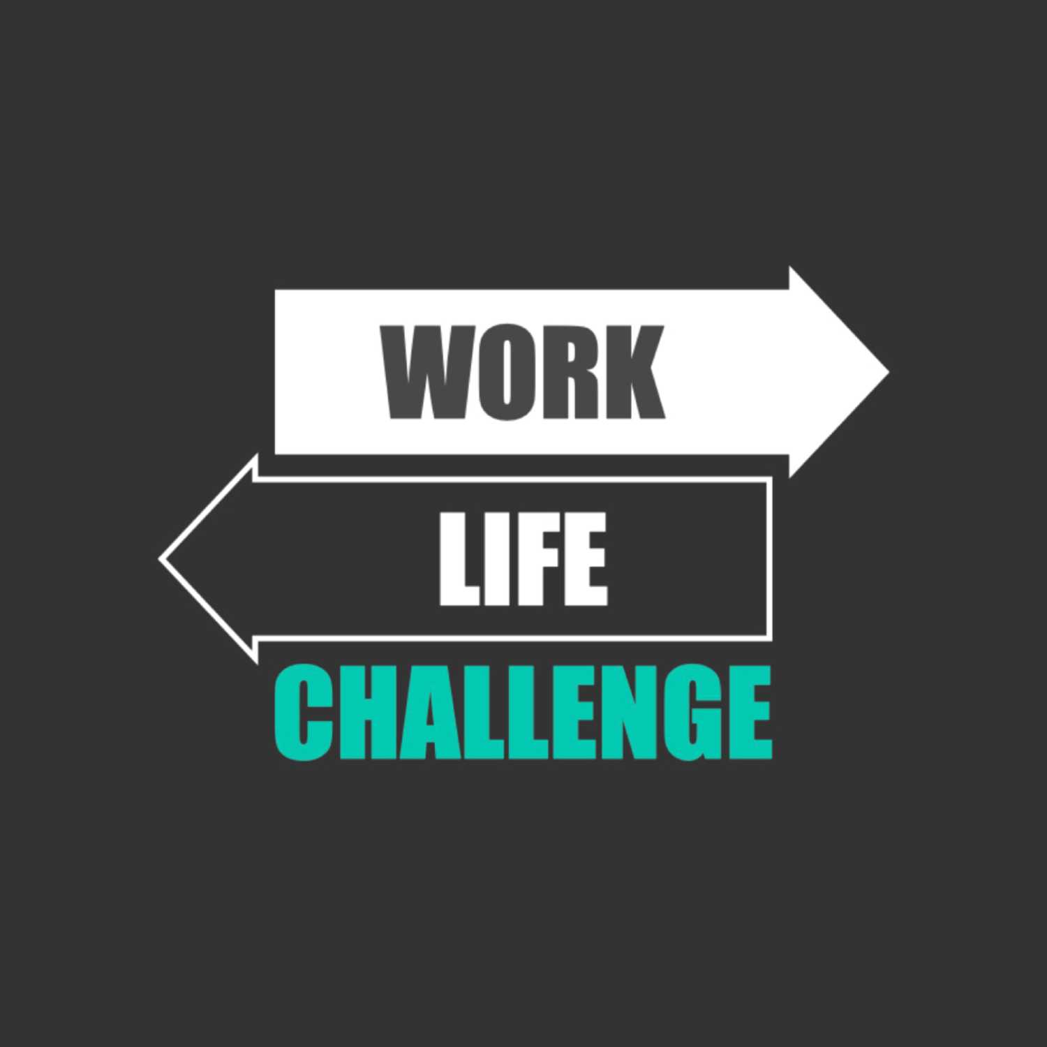 Work Life Challenge
