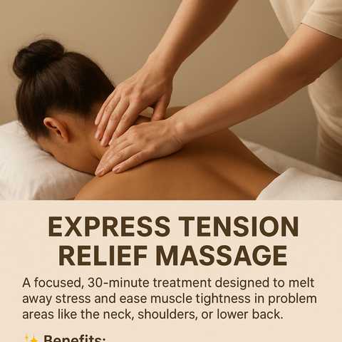 Express Tension Relief Massage -30 Minute Session