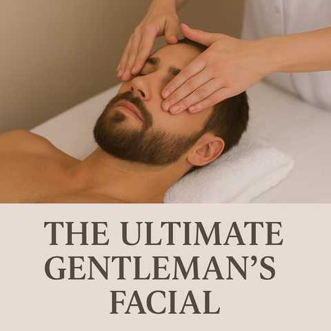 The Ultimate Gentleman's Facial - Regular