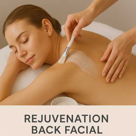 Rejuvenation Back Facial
