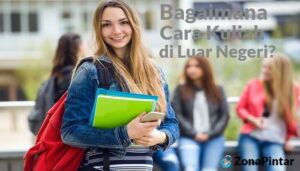 Cara Kuliah di Luar Negeri