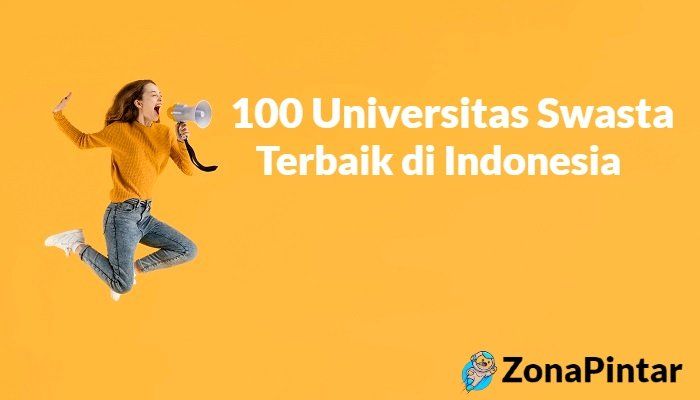 Universitas Swasta Terbaik Di Indonesia Tahun