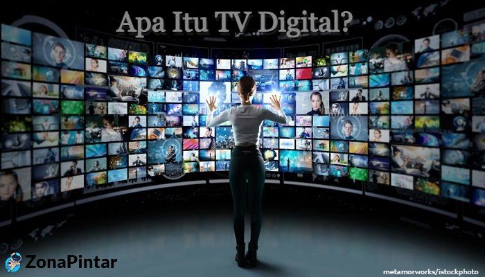 Bingung Apa Itu Tv Digital Berikut Cara Cek Tv Kamu Sudah Digital Atau