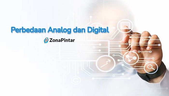 Perbedaan Analog Dan Digital Zonapintar