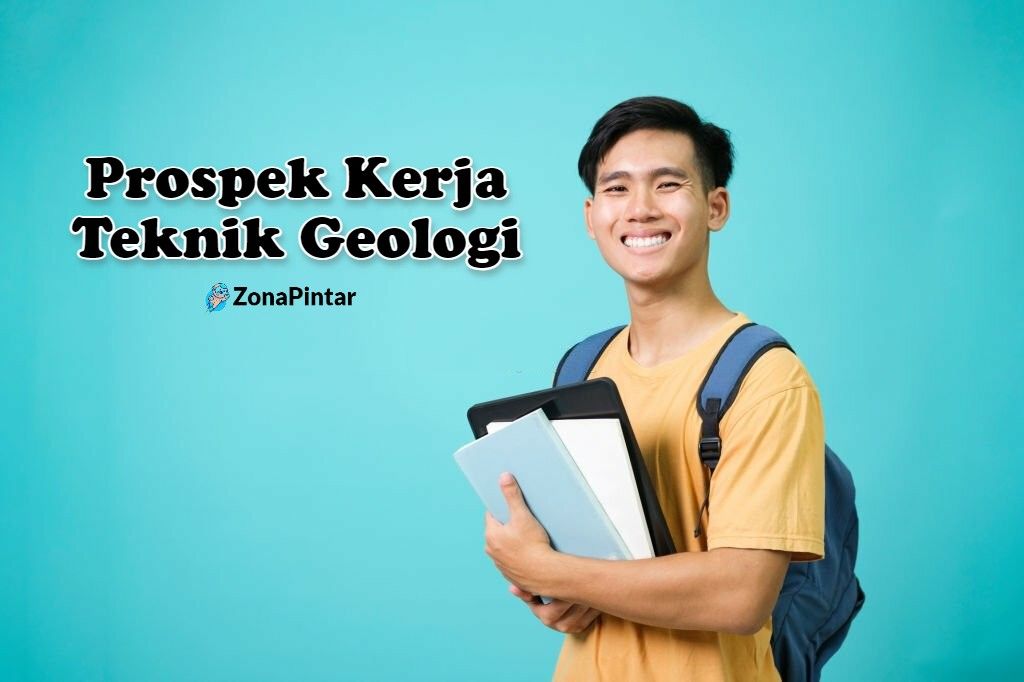 Prospek Kerja Teknik Geologi