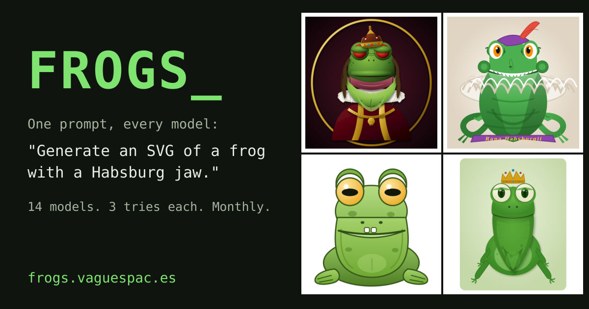 My personal AI benchmark: “Generate an SVG of a frog with a Habsburg jaw”