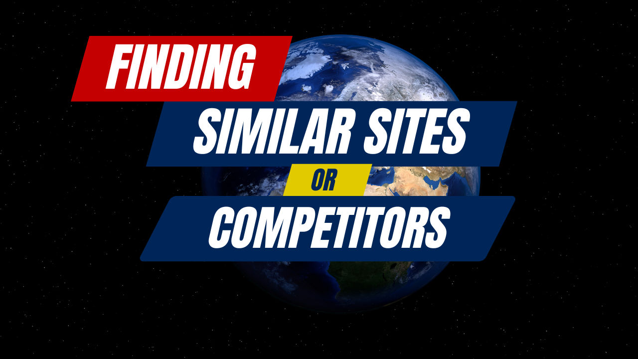 V8 - Finding Similar Sites OR Competitors