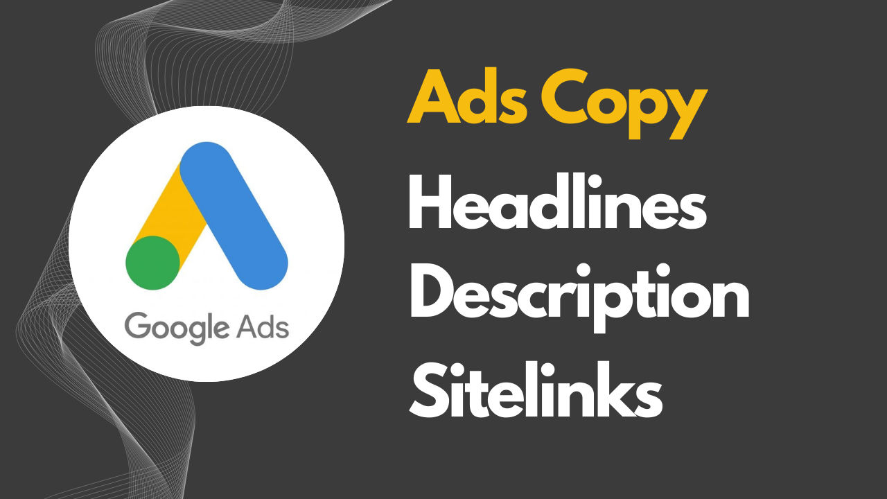 V3 - Ads Copy, Headlines, Description & Sitelinks