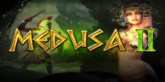 Medusa II: Pola Slot Online Biar Saldo Naik Terus''700