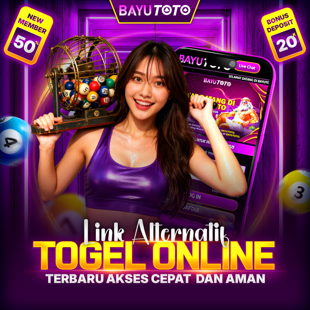 BAYUTOTO : Link Alternatif Togel Online Terbaru Akses Cepat Dan Aman