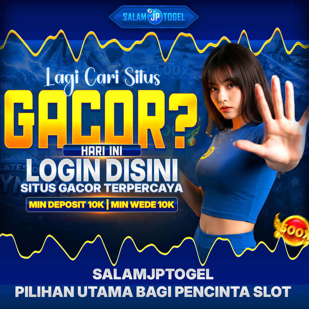 SALAMJPTOGEL: Lagi Cari Situs Gacor? Login Disini Situs Gacor Terpercaya