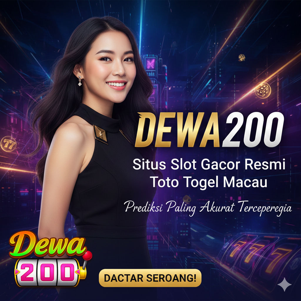 DEWA200 >> Situs Slot Gacor Resmi Dan Toto Togel Macau Prediksi Paling Akurat Terpercaya image 1