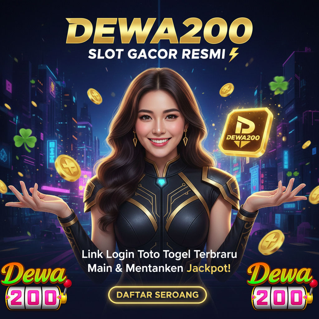 Link Situs Dewa200 << Slot Gacor Resmi Link Login Toto Togel Terbaru Terbaru | DEWA200 image 1