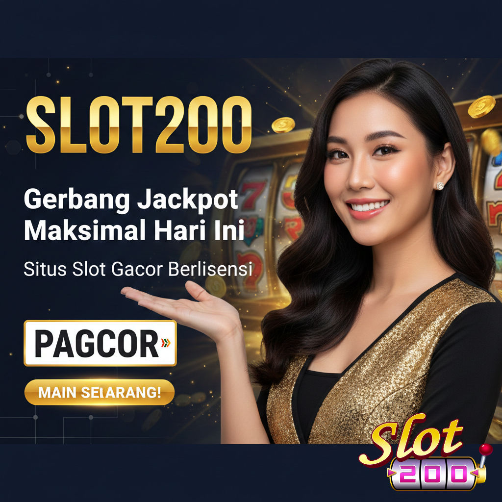 SLOT200: Gerbang Jackpot Maksimal Hari Ini | Situs Slot Gacor Berlisensi PAGCOR