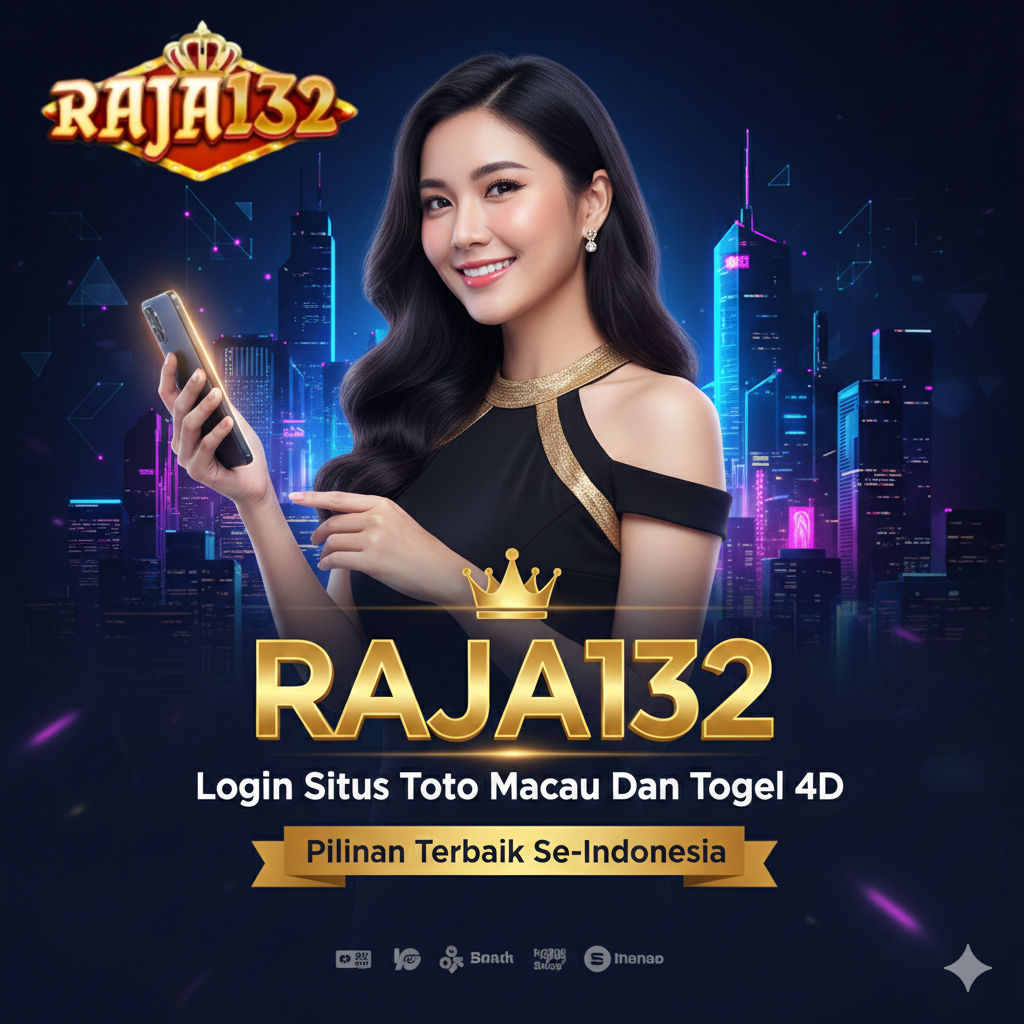 RAJA132 - Login Situs Toto Macau Dan Togel 4D Pilihan terbaik Se-Indonesia