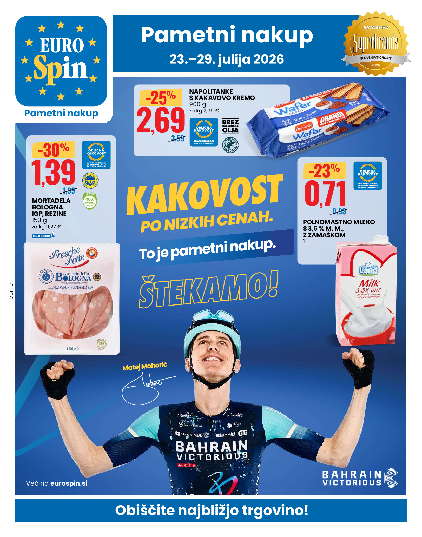Kakovost po nizkih cenah od 23. do 29. julija