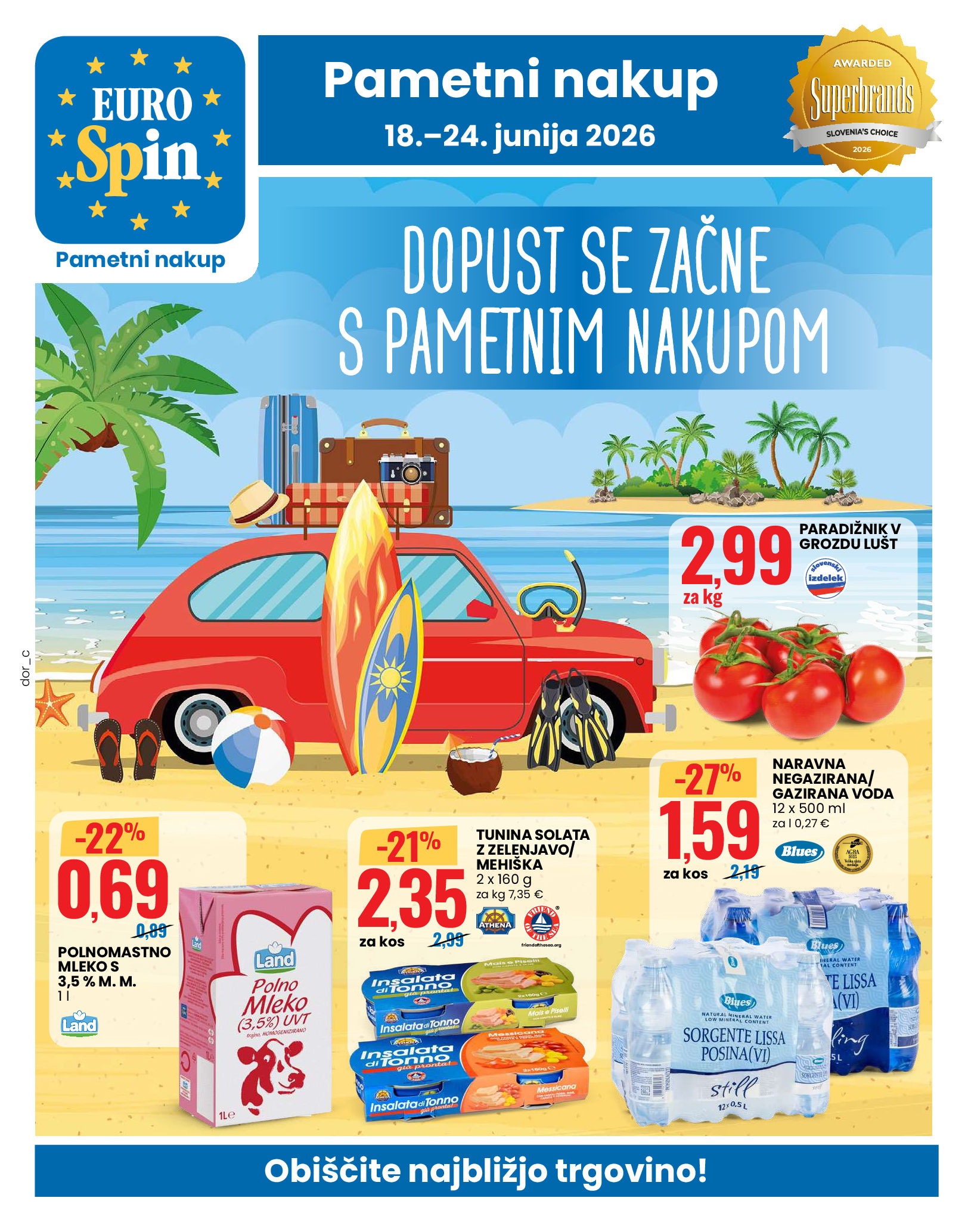 Dopust se začne s pametnim nakupom od 18. do 24. junija