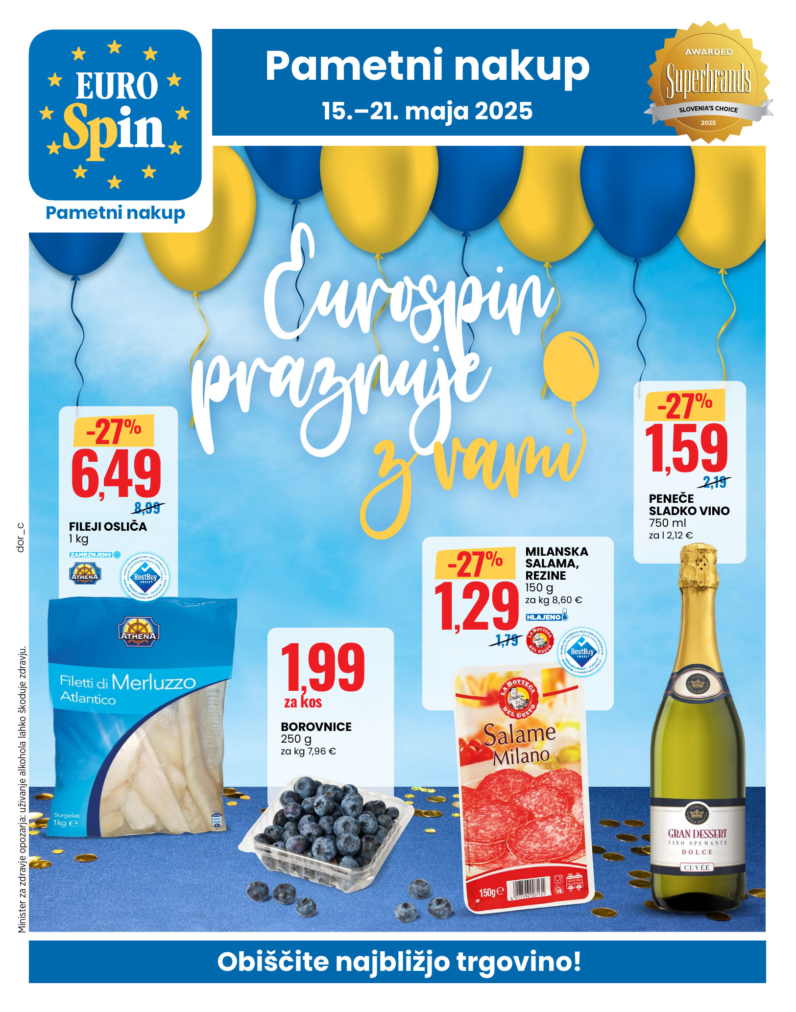 Eurospin praznuje z vami od 15. do 21. maja