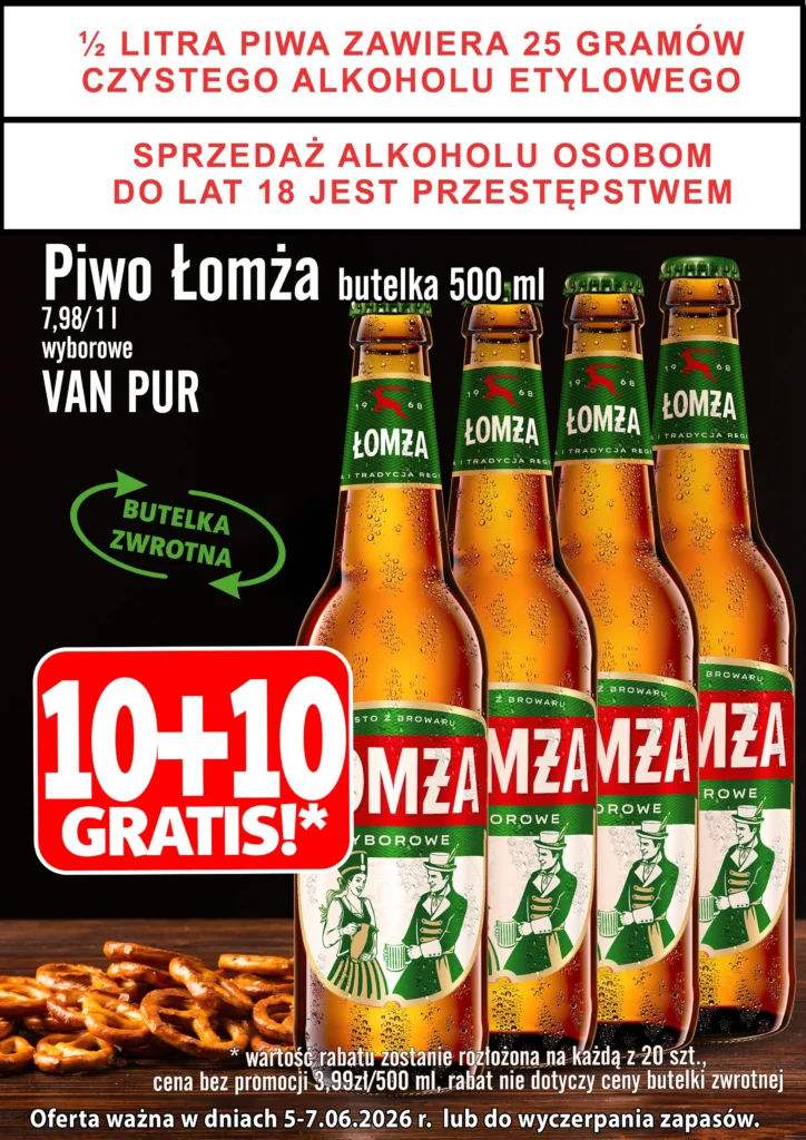 🍺 5-7.06.2025 R. PIWO ŁOMŻA WYBOROWE 10+10 GRATIS!